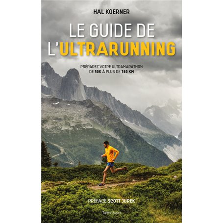 Le guide de l'ultrarunning