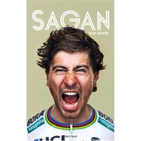 Peter Sagan : Mon monde