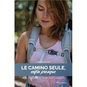 Le Camino seule, enfin presque