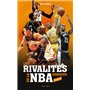 Les rivalités iconiques de la NBA - Volume 2