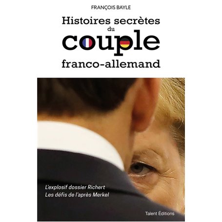 Histoires secrètes du couple franco-allemand