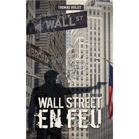 Wall Street en feu