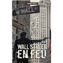 Wall Street en feu