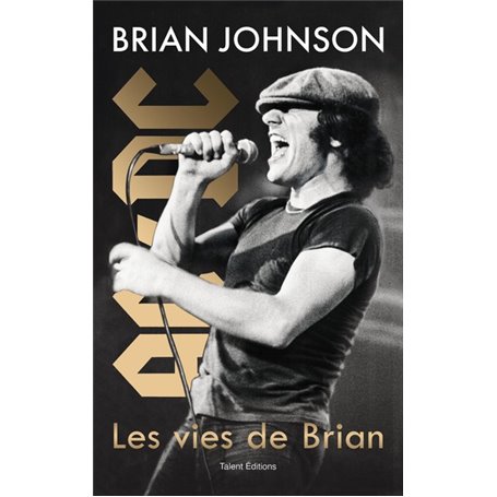 Brian Johnson : Les vies de Brian