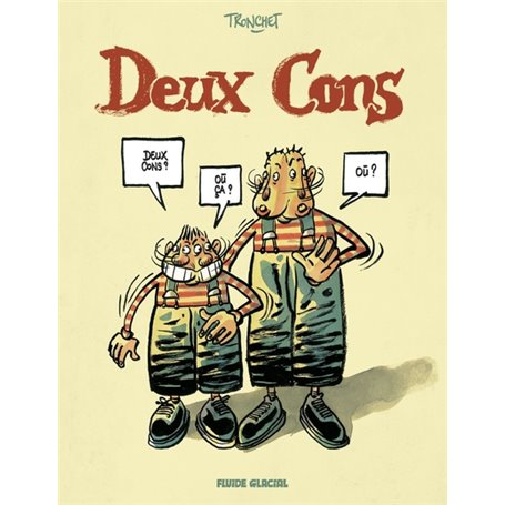 Deux cons - Tome 01