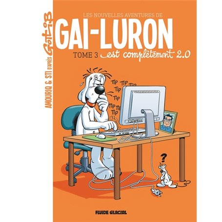 Gai-Luron - Les Nouvelles Aventures - Tome 03