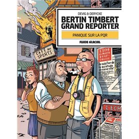 Bertin Timbert, grand reporter - Panique sur la PQR