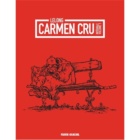 Carmen cru - Intégrale volume 01