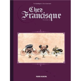 Chez Francisque - Tome 02