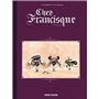 Chez Francisque - Tome 02