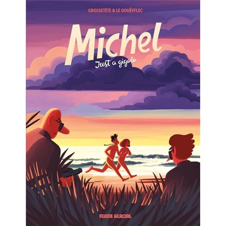 Michel - Tome 02 - Just a gigolo