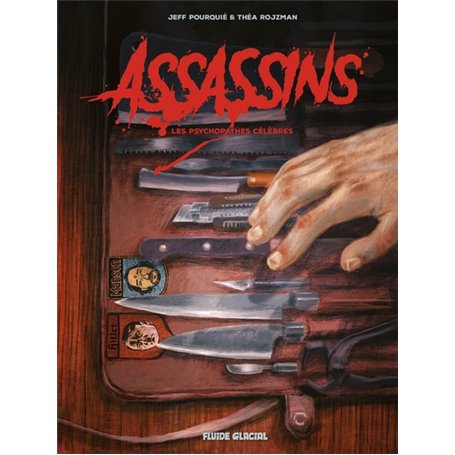 Assassins - Les Psychopathes célèbres