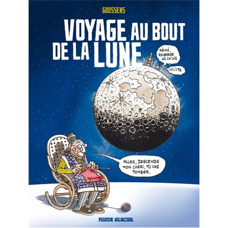 Voyage au bout de la lune