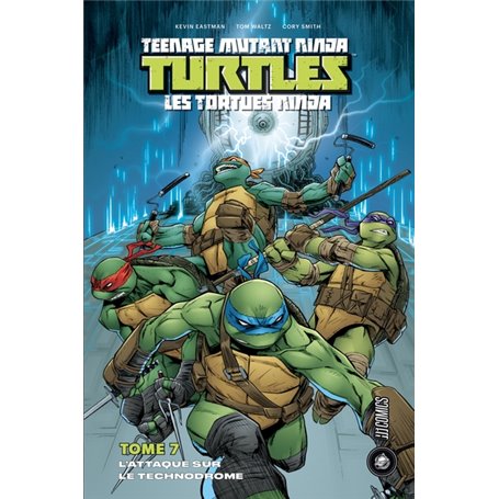 Les Tortues Ninja - TMNT, T7 : L'Attaque sur le Technodrome