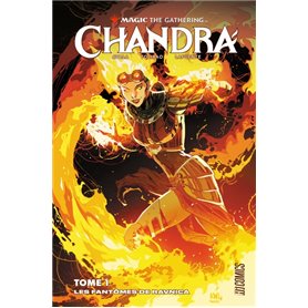 Magic : The Gathering - Chandra, T1 : Les Fantômes de Ravnica