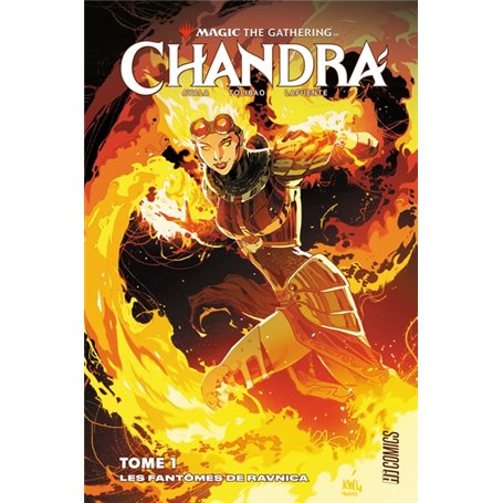 Magic : The Gathering - Chandra, T1 : Les Fantômes de Ravnica