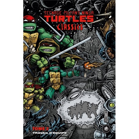 Les Tortues Ninja - TMNT Classics, T2 : Travail d'équipe