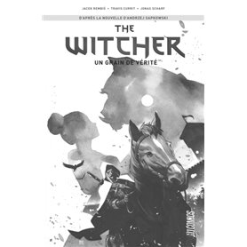 The Witcher (comics), T1 : Un grain de vérité (édition spéciale noir & blanc)