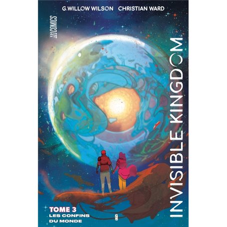 Invisible Kingdom, T3 : Les Confins du monde