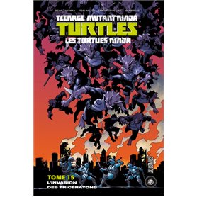 Les Tortues Ninja - TMNT, T15 : L'Invasion des Tricératons