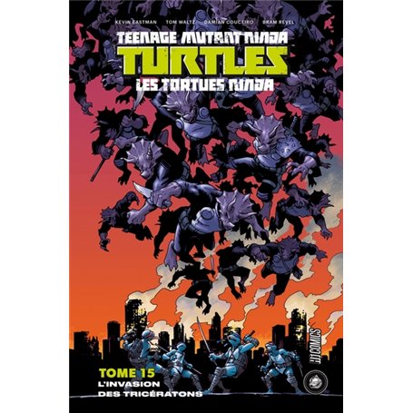 Les Tortues Ninja - TMNT, T15 : L'Invasion des Tricératons