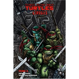 Les Tortues Ninja - TMNT Classics, T4 : New York, ville en guerre