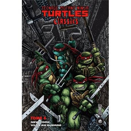 Les Tortues Ninja - TMNT Classics, T4 : New York, ville en guerre