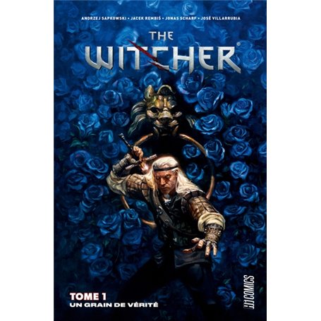 The Witcher (comics), T1 : Un grain de vérité