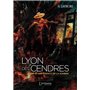 Lyon des Cendres - Tome 2 : Les chants de la Sombre