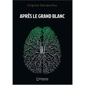 Après le Grand Blanc