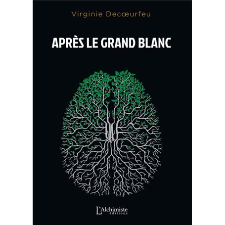 Après le Grand Blanc