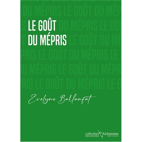 Le goût du mépris