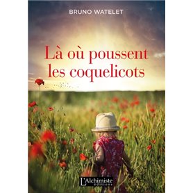 Là où poussent les coquelicots