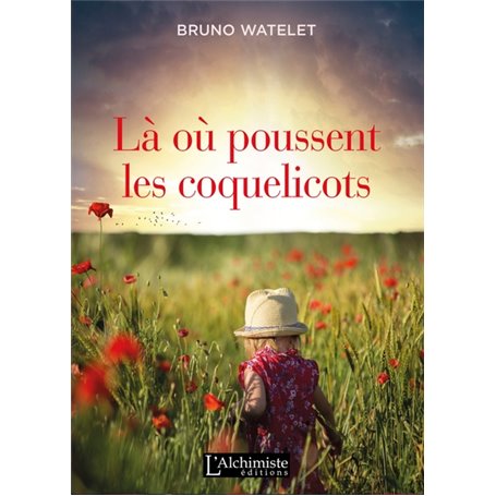 Là où poussent les coquelicots