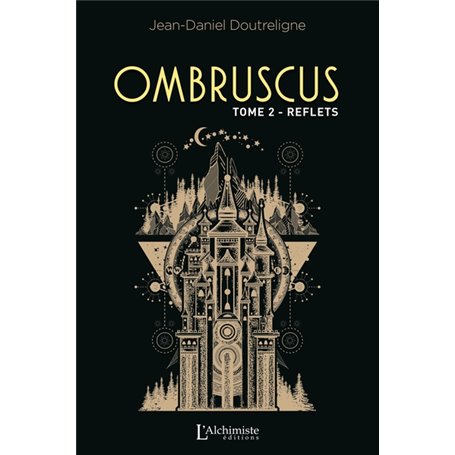 Ombruscus - tome 2 : Reflets