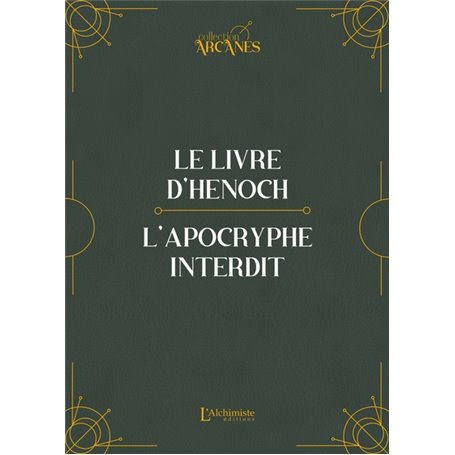 Le livre d'Hénoch (Hénoch l'éthiopien)-L'apocryphe interdit (traduction originale et texte intégral)