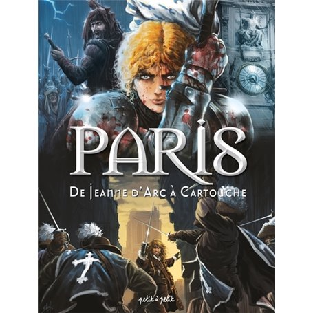 Paris T2, De Jeanne d'Arc à Cartouche