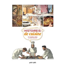 Histoire(s) de cuisine, 15 recettes cultes en BD