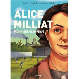 Alice Milliat. Pionnière olympique