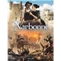 Narbonne Tome 2, De la clef du Languedoc à Narbovia