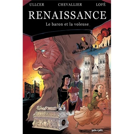 Renaissance, Le Baron et la voleuse