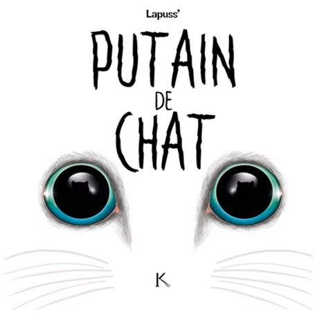 Putain de chat T03