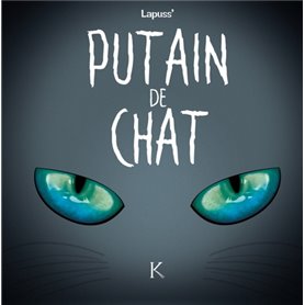 Putain de chat T04