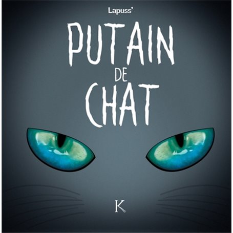 Putain de chat T04