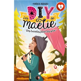 Les DIY de Maélie T03