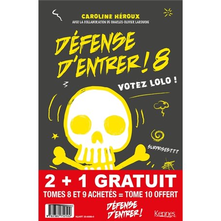 Pack Défense d'entrer! T08 - T09 + T10 offert