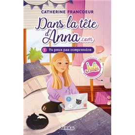 Dans la tête d'Anna.com T01