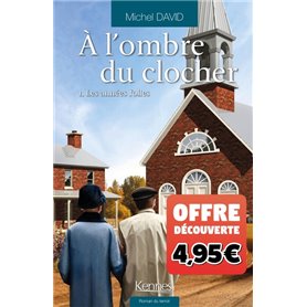 À l'ombre du clocher T01 - offre découverte