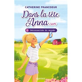 Dans la tête d'Anna.com T03