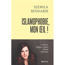 Islamophobie, mon oeil !